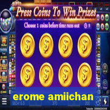 erome amiichan